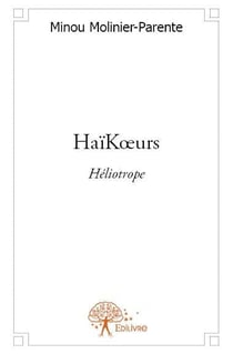 Haïkoeurs - héliotrope