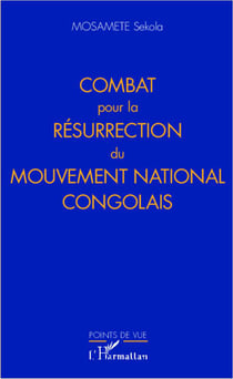 Combat pour la résurrection du mouvement national congolais