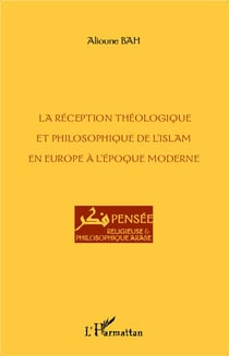 La réception théologique et philosophique de l'islam en Europe à l'époque moderne