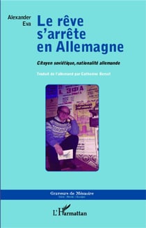 Le rêve s'arrête en Allemagne - citoyen soviétique, nationalité allemande