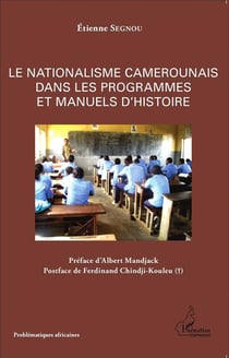 Nationalisme camerounais dans les programmes et manuels d'histoire