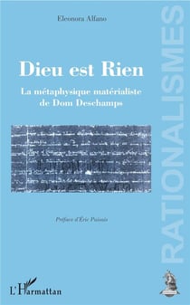 Dieu est rien - la métaphysique matérialiste de Dom Deschamps