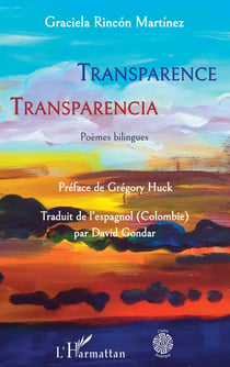 Transparence - transparencia - poèmes bilingues