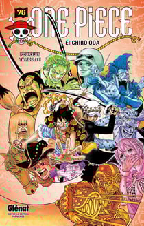 One Piece - édition originale Tome 76 : poursuis ta route !