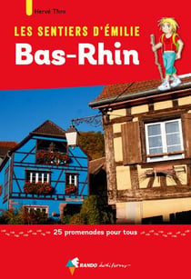 Les sentiers d'Emilie : Bas-Rhin