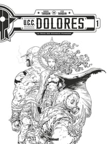 U.C.C. Dolores Tome 1 : la trace des nouveaux pionniers