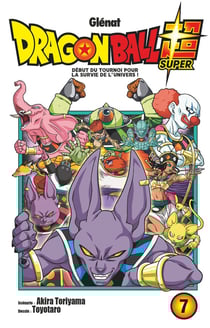 Dragon Ball Super Tome 7 : début du tournoi pour la survie de l'univers !