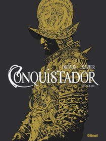 Conquistador : Intégrale Tomes 1 à 4