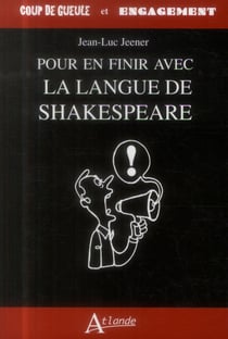 Pour en finir avec la langue de Shakespeare