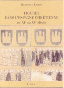 Figures dans l'espagne chrétienne du xi au xv siècle