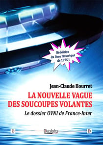 La nouvelle vague des soucoupes volantes - le dossier OVNI de France-Inter