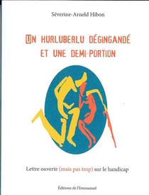 Un hurluberlu degingandé et une demi-portion
