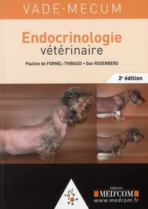 Vademecum : vade-mecum d'endocrinologie vétérinaire (2e édition)