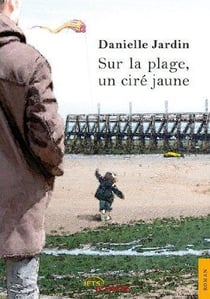 Sur la plage, un cire jaune
