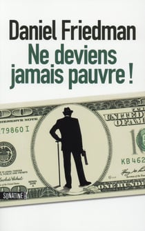 Ne deviens jamais pauvre !