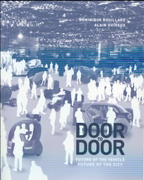 Door to door - future of the vehicle - future of the city