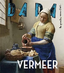 Revue Dada n.216 : Vermeer