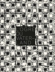 L'ogre du Vaterland/ Ma Mor est morte
