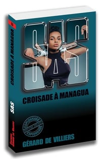 SAS Tome 53 : croisade à Managua