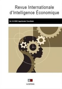 Revue internationale d'intelligence économique n.14 : Appréhender l'incertitude