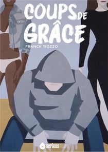 Coups de grâce
