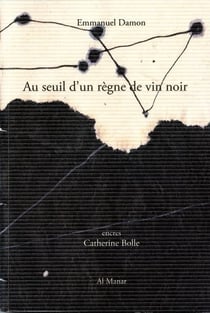 Au seuil d'un regne de vin noir