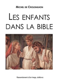 Les enfants dans la Bible
