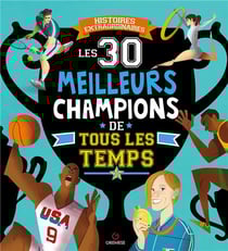 Les 30 meilleurs champions de tous les temps