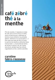 Cafe zébré, thé à la menthe