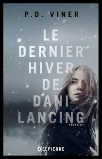 Le dernier hiver de dani lancing