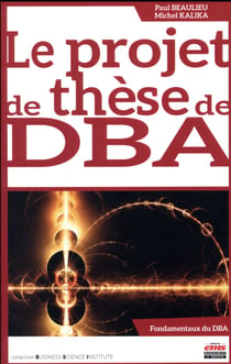 Le projet de thèse de DBA