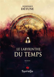 Le labyrinthe du temps