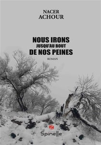 Nous irons jusqu'au bout de nos peines
