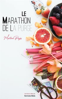 Le marathon de la purge