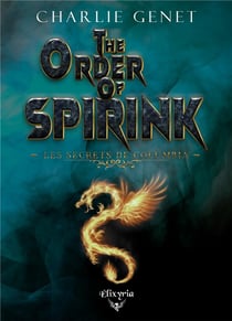 The order of spirink : Les secrets de columbia