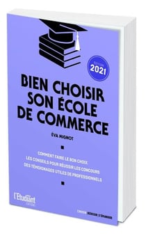 Bien choisir son école de commerce (édition 2021)