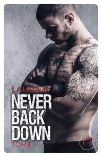 Never Back Down tome 1