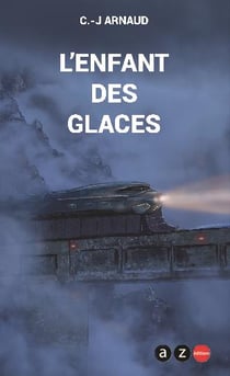 La compagnie des glaces Tome 5 : l'enfant des glaces
