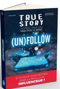 True story - Pop culture - Unfollow, livre dont vous êtes le héros adulte