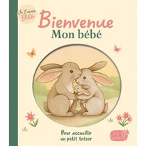 Bienvenue mon bébé