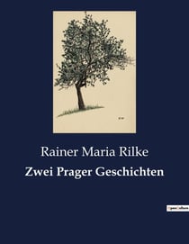 Zwei Prager Geschichten : Einblicke in das Prager Leben und die innere Welt eines Außenseiters