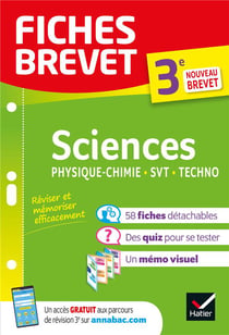 Fiches brevet : sciences - 3e - physique-chimie, SVT, technologie