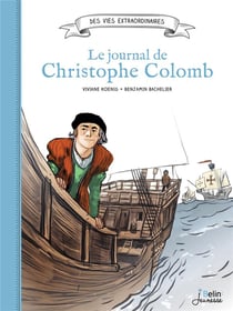 Christophe Colomb - journal d'un explorateur