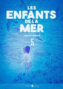 Les enfants de la mer Tome 5