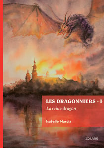 Les Dragonniers - Tome 1
