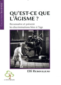 Qu'est ce que l'âgisme ?