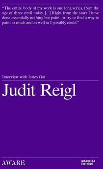 Judit Reigl : interview with Janos Gat