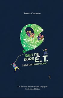 Rien ne dure E.T. (sauf les croivances)