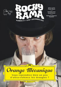 Rockyrama n.41 : Orange mécanique