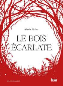 Le bois écarlate